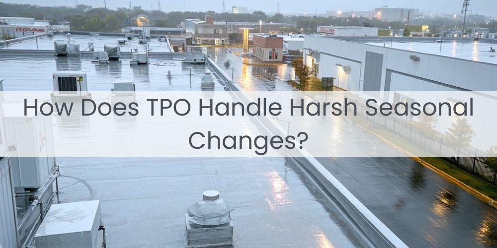 blog/how-does-tpo-handle-harsh-seasonal-changes.jpg